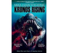 Max Hawthorne Kronos Rising (Tascabile) Kronos Rising
