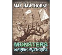 Max Hawthorne Monsters & Marine Mysteries (Tascabile)