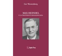 Max Heindel e la fraternità rosacrociana