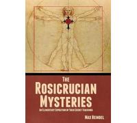 Max Heindel The Rosicrucian Mysteries (Copertina rigida)