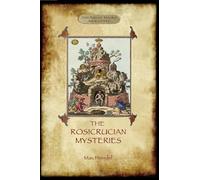Max Heindel The Rosicrucian Mysteries (Tascabile)