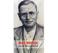Max Heindel: una Biografia