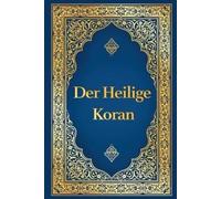 Max Henning Tar Koran auf Deutsch - Der heilige Koran deutsche Übers (Tascabile)