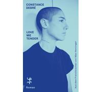 Max Henninger Constance Debré Love Me Tender: Roman (Copertina rigida)
