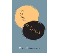 Max Horkheimer Eclipse of Reason (Tascabile)