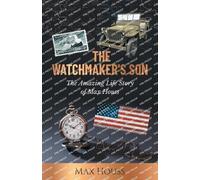 Max Houss The Watchmaker's Son (Tascabile)