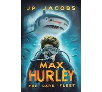 Max Hurley: The Dark Fleet