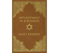 Max I. Dimont Appointment in Jerusalem (Tascabile)