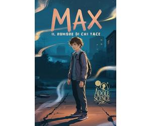 Max - Il rumore di chi tace: Una voce alla volta, anche quando nessuno ascolta