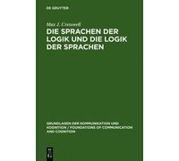 Max J Cresswell Die Sprachen der Logik und die Logik der Spra (Copertina rigida)