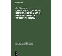 Max J Ringlstet Organisation Von Unternehmen Und Unternehmens (Copertina rigida)
