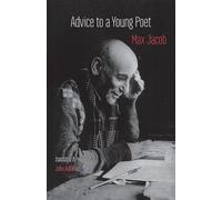 Max Jacob Advice to a Young Poet (Tascabile)