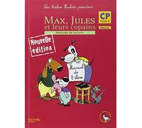 Max, Jules et leurs copains. CP. Manuel de l'élève. Per la Scuola elementare