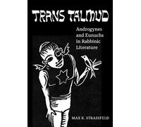 Max K. Strassfeld Trans Talmud (Copertina rigida)