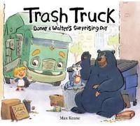 Max Keane Trash Truck: Donny & Walter's Surprising Day (Copertina rigida)