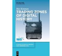 Max Kemman Trading Zones of Digital History (Copertina rigida)