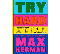 Max Kerman Try Hard (Copertina rigida)
