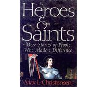 Max L. Christensen Heroes and Saints (Tascabile)