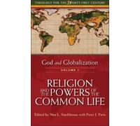 Max L. Stackhouse God and Globalization: Volume 1 (Tascabile)