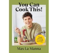 Max La Manna You Can Cook This (Copertina rigida)