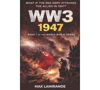 Max Lamirande Ww3 1947 (Tascabile) World War III