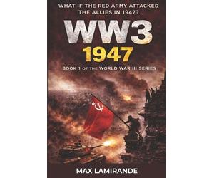 Max Lamirande Ww3 1947 (Tascabile) World War III
