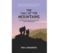 Max Landsberg The Call of the Mountains (Tascabile)