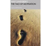 Max Landsberg The Tao of Motivation (Tascabile) Profile Business Classics