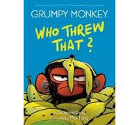 Max Lang Suzanne Lang Grumpy Monkey Who Threw That? (Copertina rigida)
