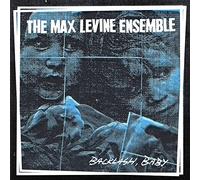 The Max Levine Ensemble Backlash, Baby (Vinyl LP)