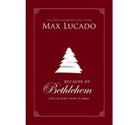 Max Lucado Because of Bethlehem (Copertina rigida)