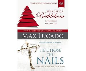 Max Lucado Because of Bethlehem/He Chose the Nails Video Study (DVD)