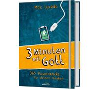 Max Lucado Drei Minuten mit Gott: 365 Powerpacks für deinen Glauben (Tascabile)