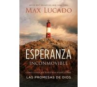 Max Lucado Esperanza inconmovible (Tascabile)
