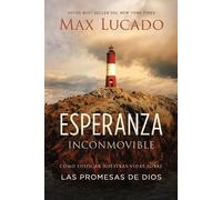 Max Lucado Esperanza inconmovible (Tascabile)