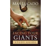 Max Lucado Facing Your Giants Study Guide (Tascabile)