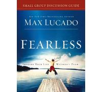 Max Lucado Fearless Small Group Discussion Guide (Tascabile)