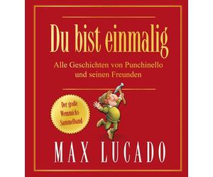 Max Lucado Gabr Du bist einmalig - Alle Geschichten von Punch (Copertina rigida)