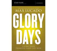 Max Lucado Glory Days Bible Study Guide (Tascabile)