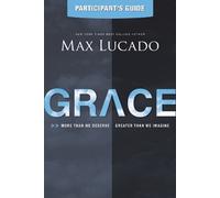 Max Lucado Grace Participant's Guide (Tascabile)