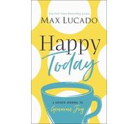 Max Lucado Happy Today (Copertina rigida)