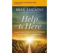 Max Lucado Help Is Here Bible Study Guide plus Streaming Video (Tascabile)