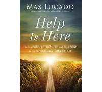 Max Lucado Help Is Here (Copertina rigida)