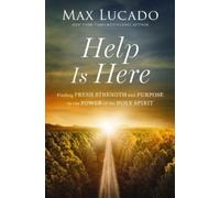 Max Lucado Help is Here (Tascabile)