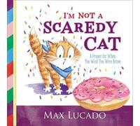 Max Lucado I'm Not a Scaredy Cat (Copertina rigida)