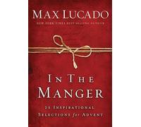 Max Lucado In the Manger (Copertina rigida)