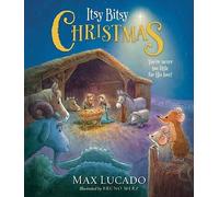 Max Lucado Itsy Bitsy Christmas (Copertina rigida)