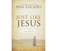 Max Lucado Just Like Jesus (Tascabile)