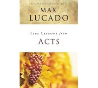 Max Lucado Life Lessons from Acts (Tascabile) Life Lessons