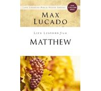 Max Lucado Life Lessons from Matthew (Tascabile) Life Lessons